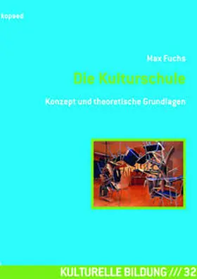 Fuchs | Die Kulturschule | Buch | 978-3-86736-332-7 | sack.de