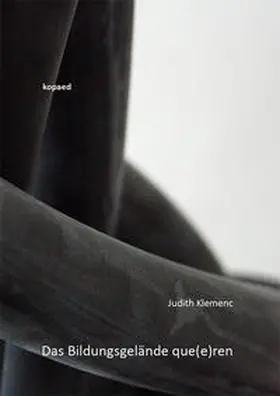 Klemenc |  Das Bildungsgelände que(e)ren | Buch |  Sack Fachmedien