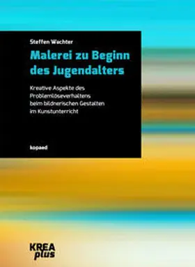 Wachter |  Malerei zu Beginn des Jugendalters | Buch |  Sack Fachmedien
