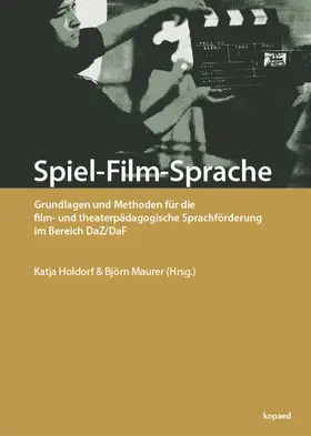 Holdorf / Maurer |  Spiel-Film-Sprache | eBook | Sack Fachmedien