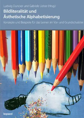 Duncker / Lieber |  Bildliteralität und Ästhetische Alphabetisierung | eBook | Sack Fachmedien