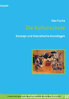 Fuchs |  Die Kulturschule | eBook | Sack Fachmedien