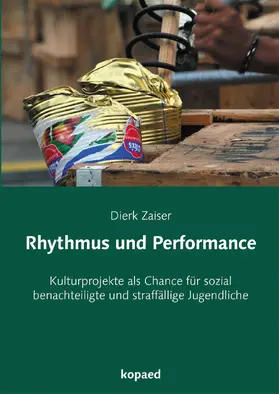 Zaiser |  Rhythmus und Performance | eBook | Sack Fachmedien