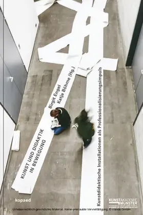 Engel / Boehme |  Kunst und Didaktik in Bewegung | eBook | Sack Fachmedien