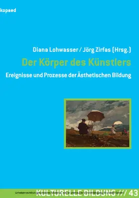 Lohwasser / Zirfas |  Der Körper des Künstlers | eBook | Sack Fachmedien