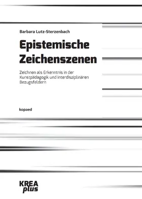 Lutz-Sterzenbach |  Epistemische Zeichenszenen | eBook | Sack Fachmedien
