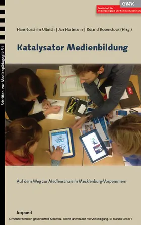 Ulbrich / Hartmann / Rosenstock |  Katalysator Medienbildung | eBook | Sack Fachmedien