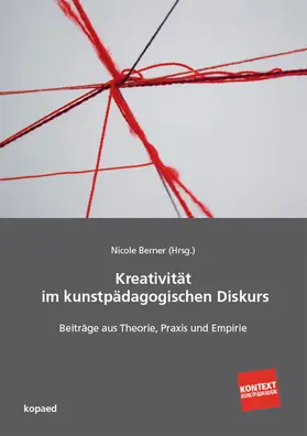 Berner |  Kreativität im kunstpädagogischen Diskurs | eBook | Sack Fachmedien