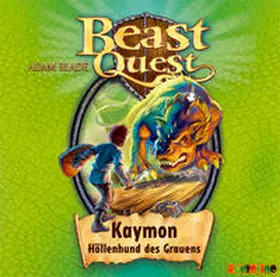Blade |  Beast Quest 16. Kaymon, Höllenhund des Grauens | Sonstiges |  Sack Fachmedien