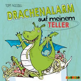 Nicoll |  Drachenalarm auf meinem Teller | Sonstiges |  Sack Fachmedien