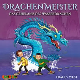 West |  Drachenmeister 3: Das Geheimnis des Wasserdrachen | Sonstiges |  Sack Fachmedien