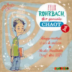 Leonhardt |  Felix Rohrbach, der geniale Chaot | Sonstiges |  Sack Fachmedien