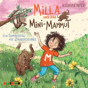 Fabisch |  Milla und das Mini-Mammut 03: Ein Sommertag mit Zauberschnee | Sonstiges |  Sack Fachmedien