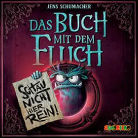 Schumacher |  Das Buch mit dem Fluch 3. Schau nicht hier rein! | Sonstiges |  Sack Fachmedien