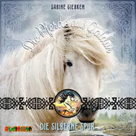 Giebken |  Die Pferde aus Galdur (2) | Sonstiges |  Sack Fachmedien
