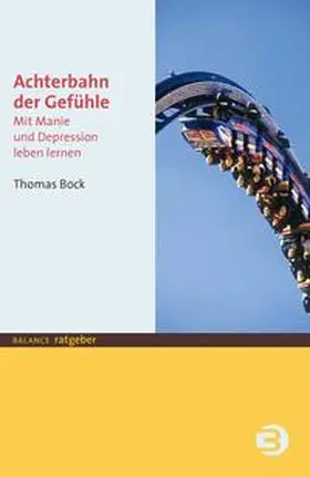 Bock | Achterbahn der Gefühle | Buch | 978-3-86739-022-4 | www2.sack.de