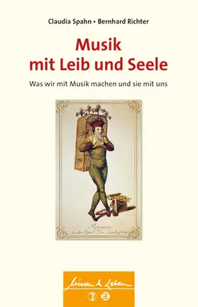 Spahn / Richter |  Musik mit Leib und Seele | Buch |  Sack Fachmedien