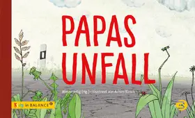 Atelier artig |  Papas Unfall | Buch |  Sack Fachmedien