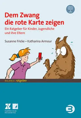Fricke / Armour | Dem Zwang die rote Karte zeigen | Buch | 978-3-86739-240-2 | sack.de