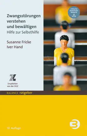 Fricke / Hand |  Zwangsstörungen verstehen und bewältigen | Buch |  Sack Fachmedien