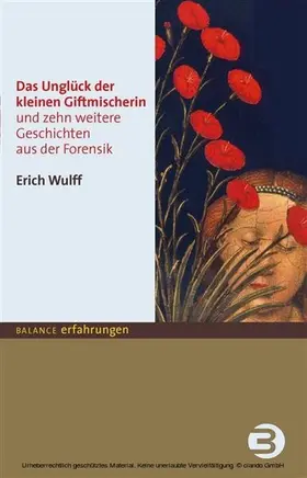 Wulff |  Das Unglück der kleinen Giftmischerin | eBook | Sack Fachmedien