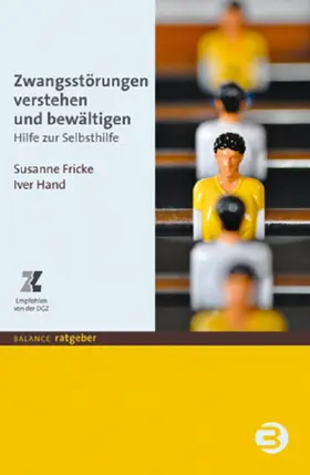 Fricke / Hand |  Zwangsstörungen verstehen und bewältigen | eBook | Sack Fachmedien