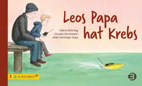 Brütting / Heinemann |  Leos Papa hat Krebs | eBook | Sack Fachmedien