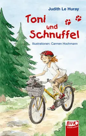 Le Huray | Toni und Schnuffel | Buch | 978-3-86740-163-0 | www2.sack.de