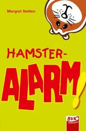 Netten | Hamster-Alarm | Buch | 978-3-86740-208-8 | sack.de