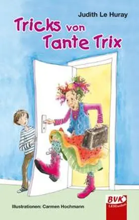 Le Huray | Tricks von Tante Trix | Buch | 978-3-86740-223-1 | sack.de
