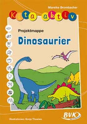 Brombacher |  Kita aktiv "Projektmappe Dinosaurier" | Buch |  Sack Fachmedien