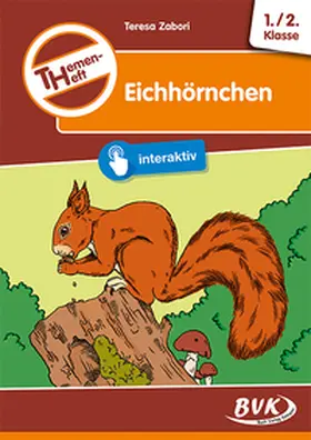 Zabori |  Themenheft Eichhörnchen | Buch |  Sack Fachmedien
