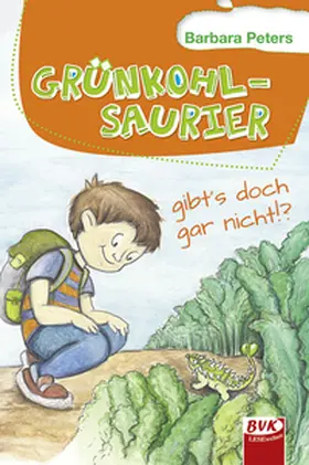 Peters | Grünkohlsaurier gibt's doch gar nicht!? | Buch | 978-3-86740-883-7 | sack.de