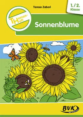 Zabori |  Themenheft Sonnenblume | Buch |  Sack Fachmedien