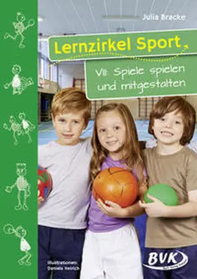 Bracke |  Lernzirkel Sport VII | Loseblattwerk |  Sack Fachmedien