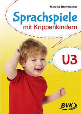 Brombacher |  Sprachspiele mit Krippenkindern | Buch |  Sack Fachmedien