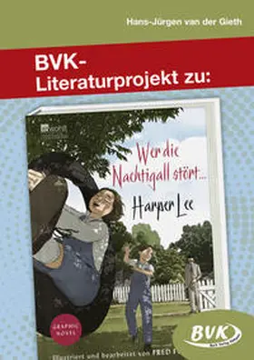Lee / van der Gieth |  Literaturprojekt zu Wer die Nachtigall stört ... | Buch |  Sack Fachmedien