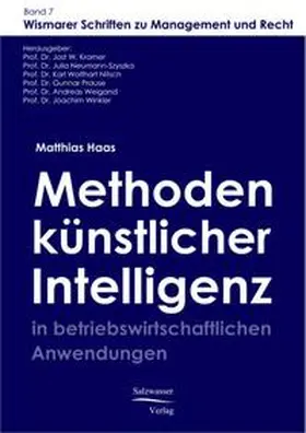 Haas / Kramer |  Methoden der künstlichen Intelligenz in betriebswirtschaftlichen Anwendungen | Buch |  Sack Fachmedien