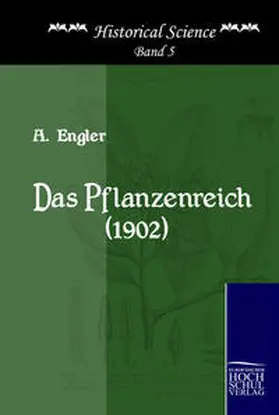 Engler |  Das Pflanzenreich (1902) | Buch |  Sack Fachmedien