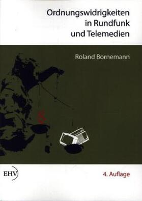 Bornemann |  Ordnungswidrigkeiten in Rundfunk und Telemedien | Buch |  Sack Fachmedien