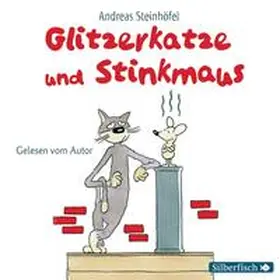 Steinhöfel | Glitzerkatze und Stinkmaus | Sonstiges | 978-3-86742-171-3 | www2.sack.de