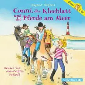 Hoßfeld |  Conni & Co 11: Conni, das Kleeblatt und die Pferde am Meer | Sonstiges |  Sack Fachmedien