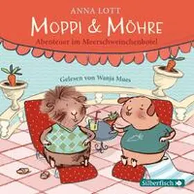 Lott |  Moppi und Möhre - Abenteuer im Meerschweinchenhotel | Sonstiges |  Sack Fachmedien