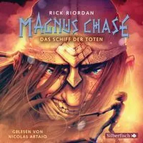 Riordan | Magnus Chase 3: Das Schiff der Toten | Sonstiges | 978-3-86742-384-7 | sack.de