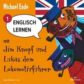 Ende |  Englisch lernen mit Jim Knopf 1: Englisch lernen mit Jim Knopf und Lukas dem Lokomotivführer - Teil 1 | Sonstiges |  Sack Fachmedien