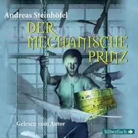 Steinhöfel | Der mechanische Prinz | Sonstiges | 978-3-86742-817-0 | www2.sack.de