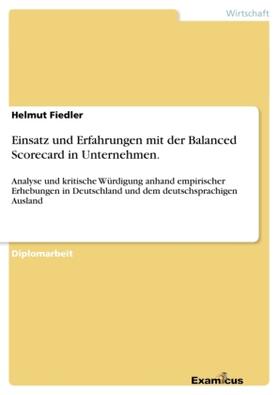 Fiedler |  Einsatz und Erfahrungen mit der Balanced Scorecard in Unternehmen. | Buch |  Sack Fachmedien
