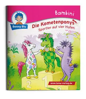 Neumann |  Bambini Die Kometenponys. Sportler auf vier Hufen | Buch |  Sack Fachmedien