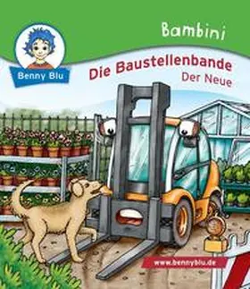 Kiehl |  Bambini Die Baustellenbande. Der Neue | Buch |  Sack Fachmedien