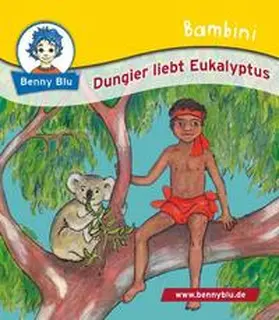Kiehl |  Bambini Dungier liebt Eukalyptus | Buch |  Sack Fachmedien